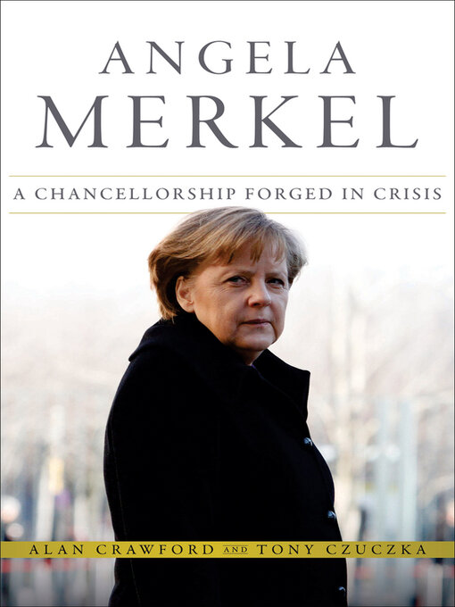 Title details for Angela Merkel by Alan Crawford - Available